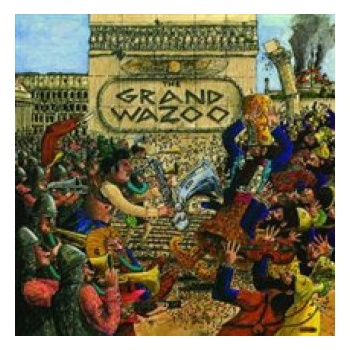 ZAPPA FRANK: THE GRAND WAZOO CD