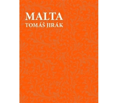 Malta - Tomáš Jirák