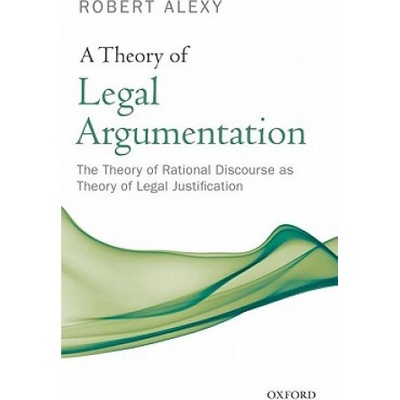A Theory of Legal Argumentation - R. Alexy