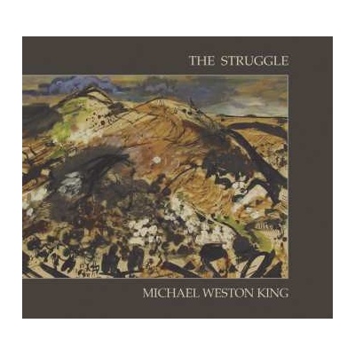 Michael Weston King - Struggle CD