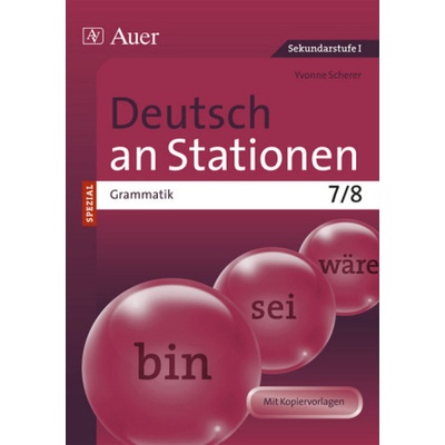 Deutsch an Stationen SPEZIAL - Grammatik 7/8