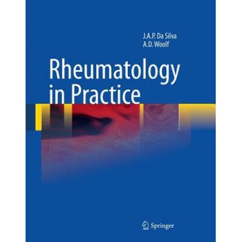 Image 1 of Rheumatology in Practice | Anthony D. Woolf, J. A. Pereira da Silva