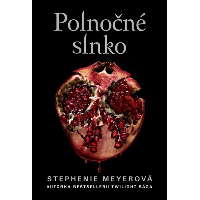 Polnočné slnko - Stephenie Meyer