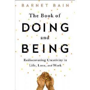 Book of Doing and Being | Barnet Bain (ISBN: 9781476785462)