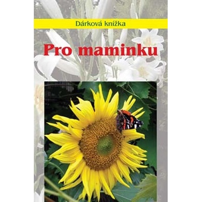Pro maminku - Miroslava Kotrbová