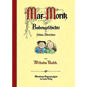 Max und Moritz | Wilhelm Busch (ISBN: 9783785518137)