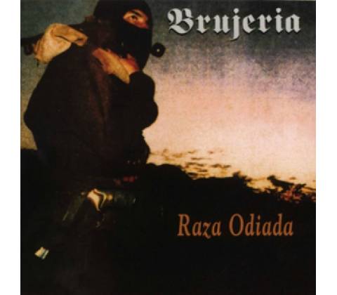 BRUJERIA - RAZA ODIADA CD