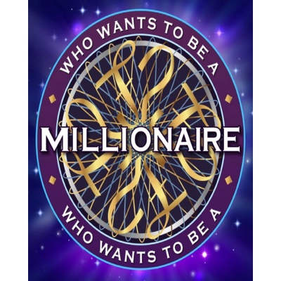 Who Wants to be a Millionaire