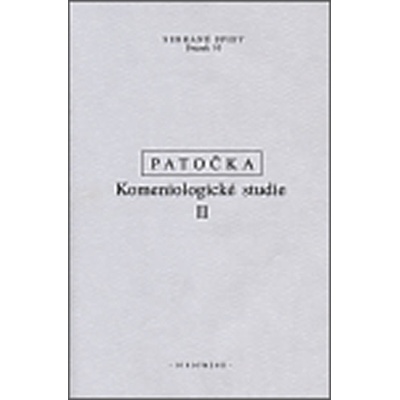 Komeniologické studie II. - Jan Patočka