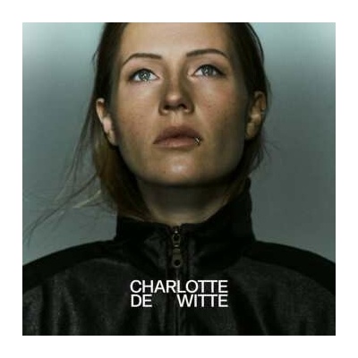Charlotte De Witte: Charlotte De Witte LP