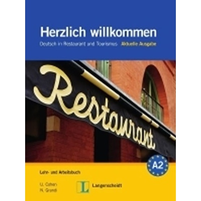 Herzlich willkommen - Lehr- und Arbeitsbuch – Cohen Ulrike, Grandi Nicoletta