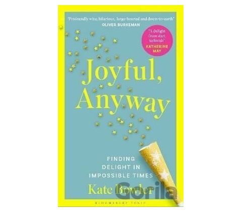 Joyful, Anyway