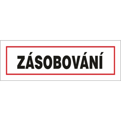 Bezpečnostní značky DT060 21x9 cm plast ZÁSOBOVÁNÍ