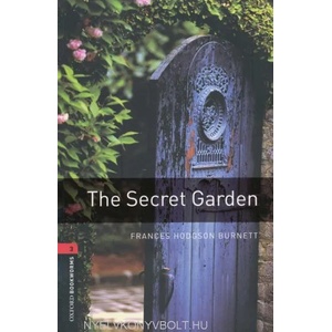 Oxford Bookworms Library: Level 3: : The Secret Garden | Frances Hodgson Burnett, Clare West (2008)