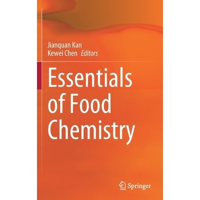 Essentials of Food Chemistry Kan Jianquan