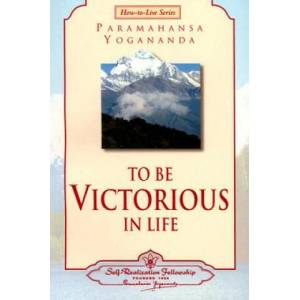 To be Victorious in Life | Paramahansa Yogananda (2002)