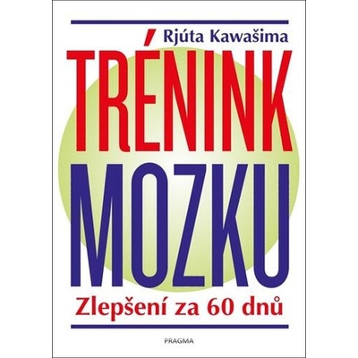 Trénink mozku - Kawashima Ryuta