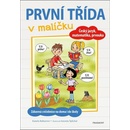 První třída v malíčku