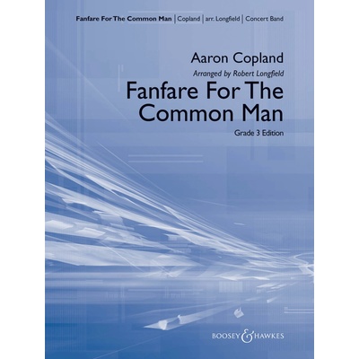 Fanfare For The Common Man Arr. Robert Longfield pro koncertn orchestr 1046888 – Hledejceny.cz