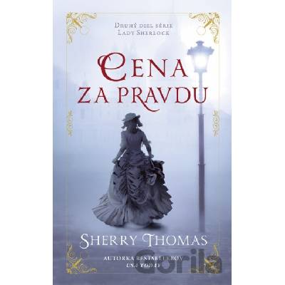 Lady Sherlock – Cena za pravdu - Sherry Thomas
