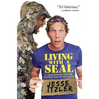 Living with a Seal: 31 Days Training with the Toughest Man on the Planet Itzler JessePevná vazba
