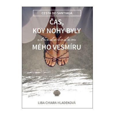 Čas, kdy nohy byly středobodem mého vesmíru