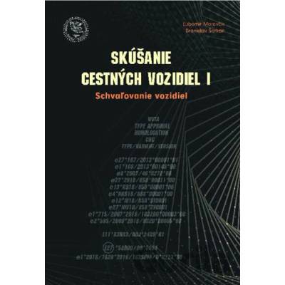 Skúšanie cestných vozidiel 1 - schvaľovanie vozidiel