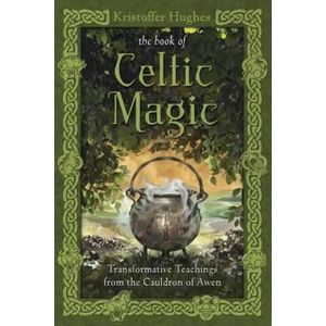 Book of Celtic Magic | Kristoffer Hughes (2014)