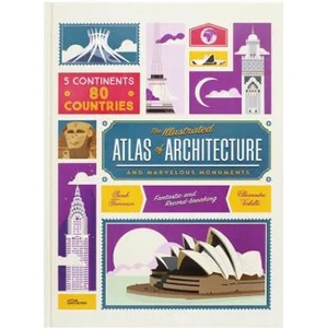 Atlas of Architecture and Marvellous Monuments | Alexandre Verhille, Sarah Tavernier (2016)