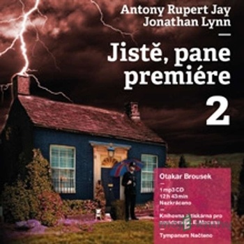 Jistě, pane premiére 2 - Jonathan Lynn, Antony Jay, Otakar Brousek