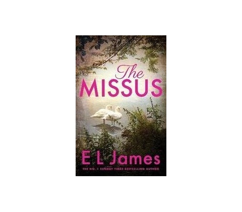 The Missus - E L James