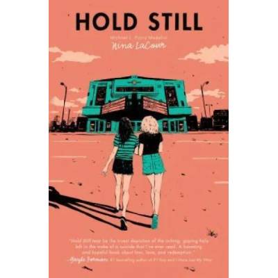 Hold Still | Nina Lacour