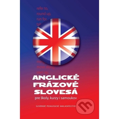 Anglické frázové slovesá pre školy, kurzy i samoukov