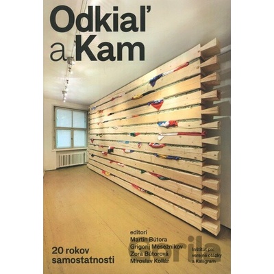 20 rokov samostatnosti - Odkiaľ a Kam