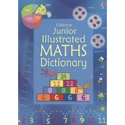 JUNIOR ILLUSTRATED MATHS DICTIONARY - LARGE, T., ROGERS, K.