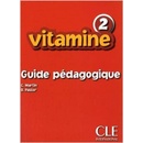 VITAMINE 2 GUIDE PEDAGOGIQUE