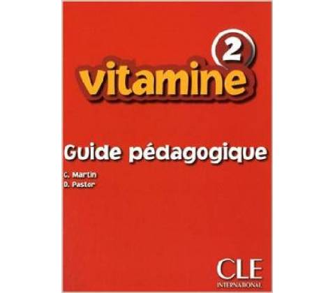 VITAMINE 2 GUIDE PEDAGOGIQUE