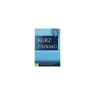 Kurz zázraku 2. - Helen Schucmanová