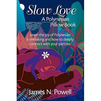Ponui Press Slow Love | James N Powell