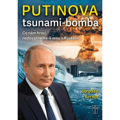Putinova tsunami-bomba