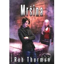 Mršina - Rob Thurman