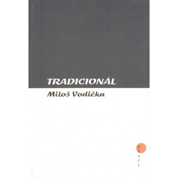 Tradicionál - Miloš Vodička