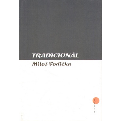 Tradicionál - Miloš Vodička