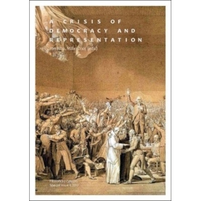 A Crisis of Democracy and Representation - Jan; Znoj Milan Bíba
