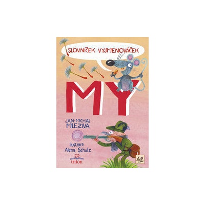 Slovníček Vyjmenováček MY - Mleziva Jan Michal