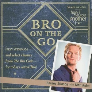 Bro on the Go | Barney Stinson (ISBN: 9781439173138)