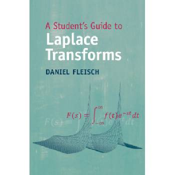 Student's Guide to Laplace Transforms