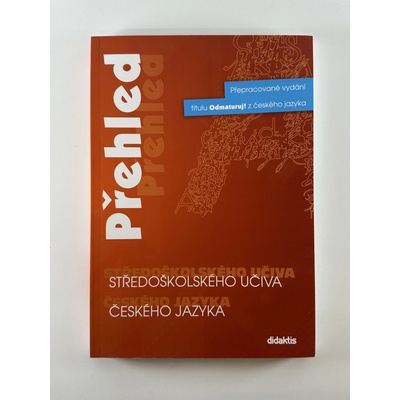 Přehled středoškolského učiva českého jazyka