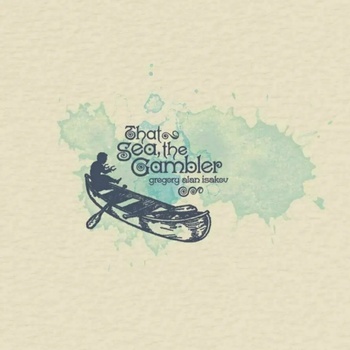 Gregory Alan Isakov - That Sea, The Gambler (LP) (667928017512)
