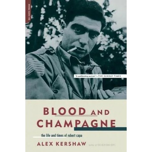 Blood And Champagne | Alex Kershaw (2005)